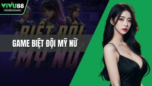 Game Biệt Đội Mỹ Nữ