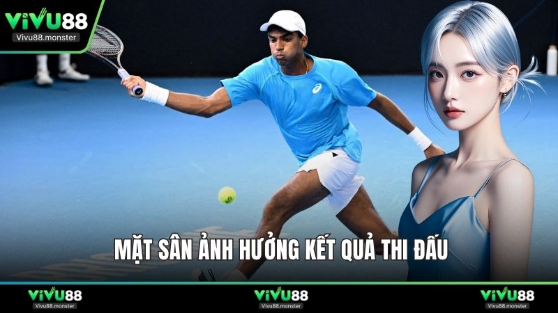 Mặt sân ảnh hưởng kết quả thi đấu