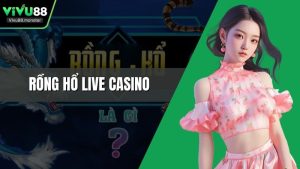 Rồng Hổ Live Casino